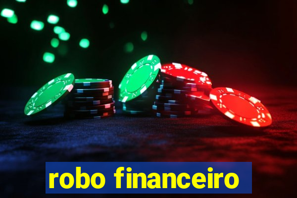 robo financeiro